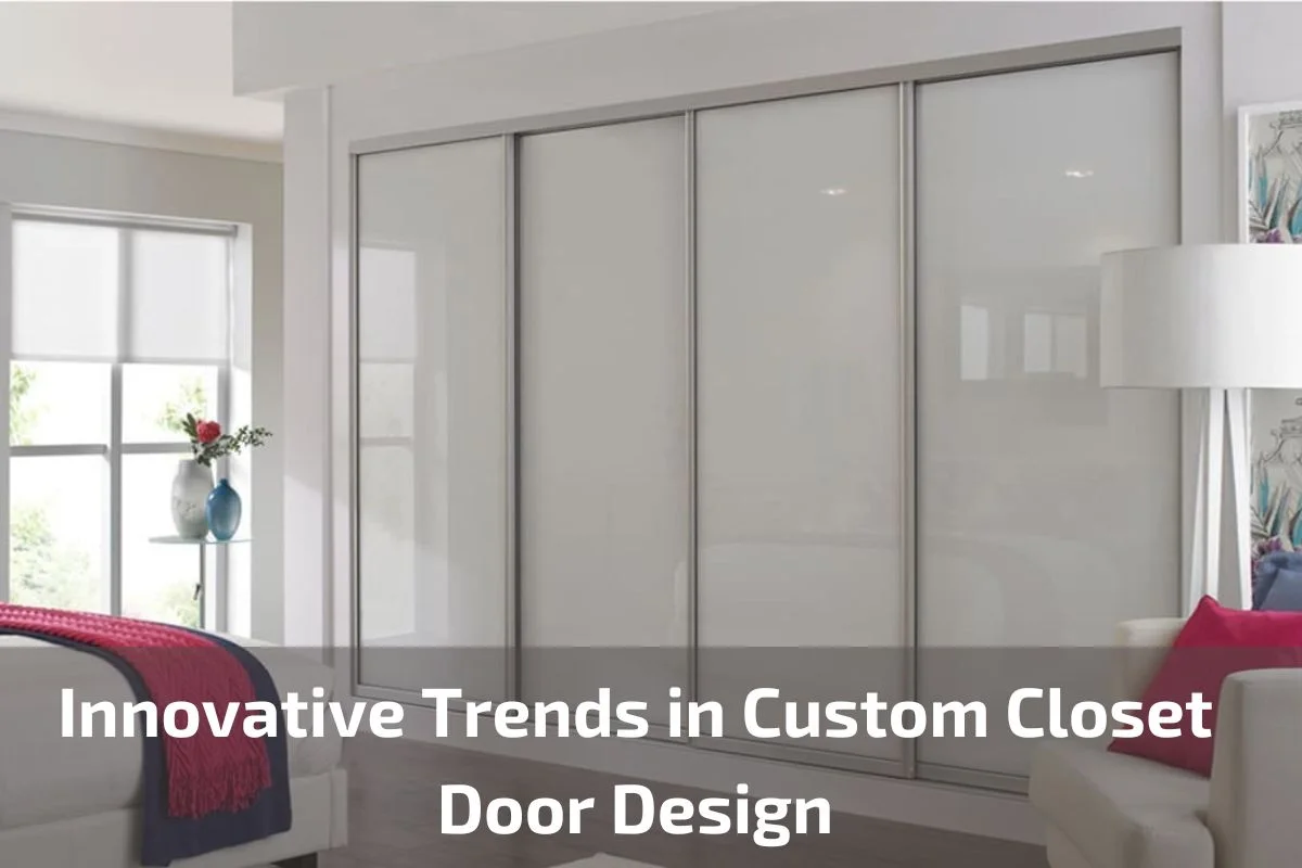 Innovative Trends in Custom Closet Door Design - Dubai Doors Shop